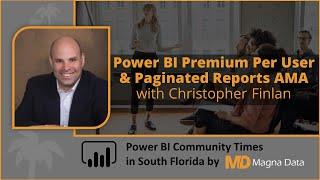 Power BI Premium Per User & Paginated Reports AMA