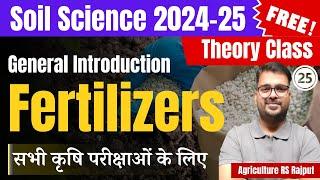 L-25: Fertilizers & its Classification | Equivalent Acidity | Soil Science 2024