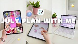 July 2024 Digital Plan With Me | Planning The Month On The iPad Pro ⭐️🩷