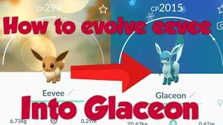 How to evolve eevee into glaceon Pokemon Go | eevee evolution trick | FreakYT