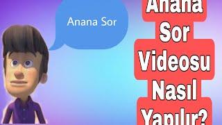 Anana Sor Videosu Nasıl Yapılır? #anana sor #rafadan tayfa