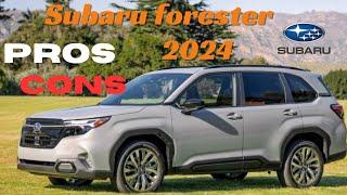 2025 Subaru Forester, pros and cons: highlighting