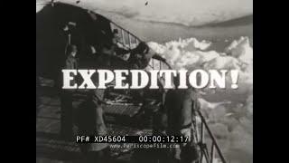 EXPEDITION! TV SHOW “THE FROZEN CONTINENT” U.S. NAVY OPERATION DEEP FREEZE II  ANTARCTICA XD45604