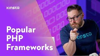 The Most Popular PHP Frameworks to Use in 2023