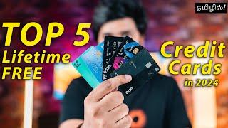 Top 5 Lifetime Free Credit Cards in 2024 in Tamil!