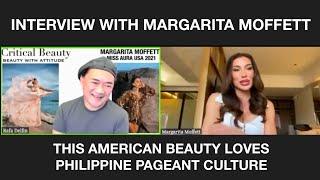 Interview With Margarita Moffett - Miss Aura USA 2021