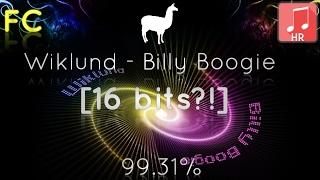 Wiklund - Billy Boogie [16 bits?!] +HR 99.31% FC (played by filsdelama)