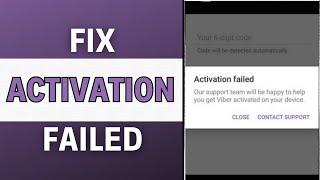 How To Fix Viber Activation Failed! (2023)