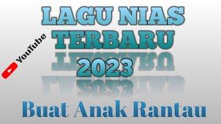 Lagu Nias Terbaru 2024 buat Anak Perantauan|| Siapkan Tisu