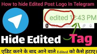 How to hide telegram edited post logo easily| edit post se edited tag kaise hataye?@JayGhunawatOfficial