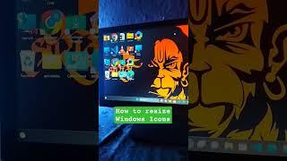 How To Resize Windows Icons #shorts