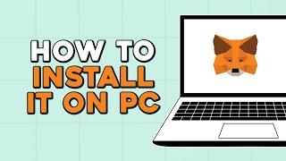 How To Install Metamask on PC (Easiest Way)