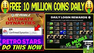 Ultimate Dynasties & Retro Stars Events, fc mobile 25 | Free 10 Million Coins Daily