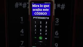 Codigo secreto muy oculto en el celular