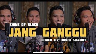 Jang Ganggu - SHINE OF BLACK (Cover by David Sijabat)