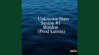 Delaisla Unknown stars sesion (feat. Bordon & Kairon)