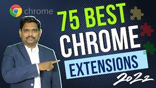 75   Best Chrome Extensions 2022 | Top 75 Google Chrome Web Store apps | Cool Productivity Add-ons