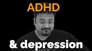 YOU ARE NOT ALONE! | Living and Coping with ADHD & Depression