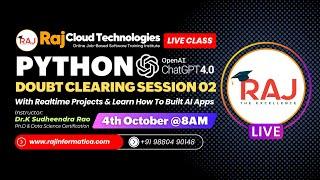 Python for AI with ChatGPT Doubt clearance session - Dr.K.SudheendraRao from Raj Cloud Technologies.