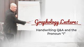 Graphology: Handwriting Q&A And The Pronoun “I”