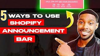 5 Ways to use a Shopify Announcement Bar to Get More Clicks and Sales