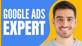 How to Hire Google Ads Expert (2024)