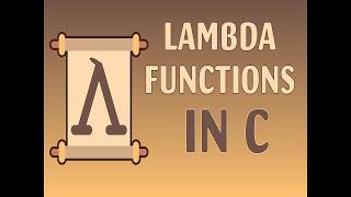 Project: Implementing Arrow Functions ("lambdas") in C