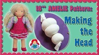 DIY | Making the Head of 18" Sami Doll Pattern AMELIE • Sami Doll Tutorials