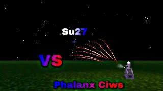 Phalanx Ciws Air Defence Vs SuKhoi Su27 / Minecraft Pe World