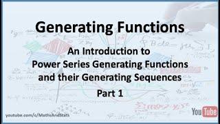Generating Functions: An Introduction - Part 1