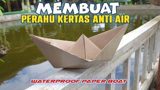 cara membuat perahu kertas tahan air mudah || waterproof paper boat