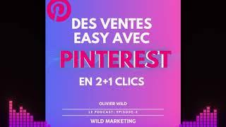 Comment vendre facilement avec Pinterest en 2+1 clic ?