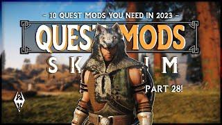 10 BEST Skyrim Quest Mods of 2023! (Must Try)