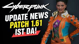 Mega ÜBERRASCHUNG!  Patch 1.61 für CYBERPUNK 2077 ist da! Update News