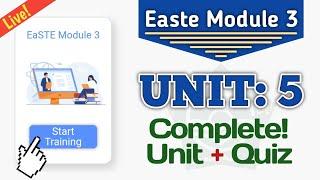 Easte Module 3 Unit 5 | QAED App Training Easte Project | Unit 5 Questions and Final Quiz