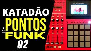 PACK KATADÃO DE PONTOS DE FUNK 02 - FAVELA BEAT