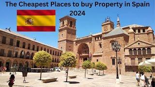 The Cheapest Places to Buy Real Estate in Spain for the Year 2024.