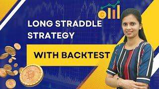 High Win Rate Long Straddle Option buying strategy | Long straddle backtest | CA Akshatha Udupa