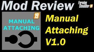Mod Review - Manual Attaching