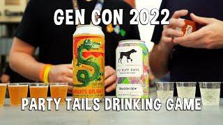 Gen Con 2022 Drinking Game Featuring Party Tails Card Game