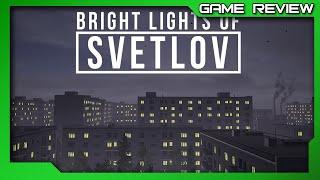 Bright Lights of Svetlov - Review - Xbox Series X/S