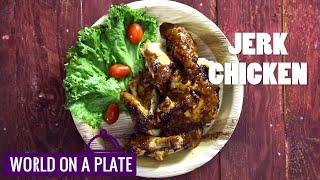 How to make Jerk Chicken | World on a Plate | Manorama Online Recipe