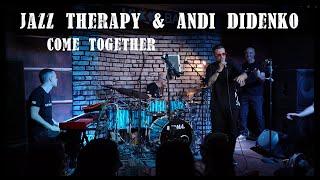 Jazz Therapy & Andi Didenko I Come Together - Billie Jean I Funk Mashup Cover