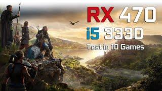 RX 470 - i5 3330 in 2020 - Test in 10 Games