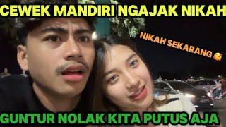 CEWEK MANDIRI NGAJAK NIKAH BURU BURU‼️KALAU GAK KITA PUTUS