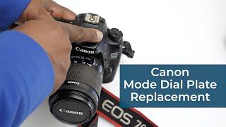 Simple Camera Repair Job - Replacing the Mode Dial Plate