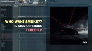 Nardo Wick - Who Want Smoke ft. Lil Durk, 21 Savage & G Herbo (FL Studio Remake + Free FLP)