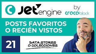 Posts FAVORITOS y RECIENTES (DATA STORES) - CURSO de JET ENGINE #21 - Tutorial en Español