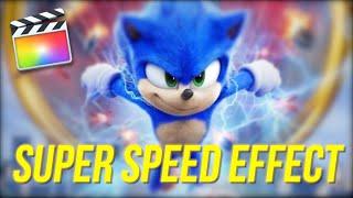 Sonic Super Speed Effect | Final Cut Pro X Tutorial