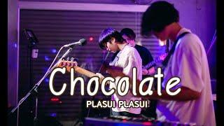 Chocolate - PLASUI PLASUI [ Live in Porjai bar Chiang Mai ]